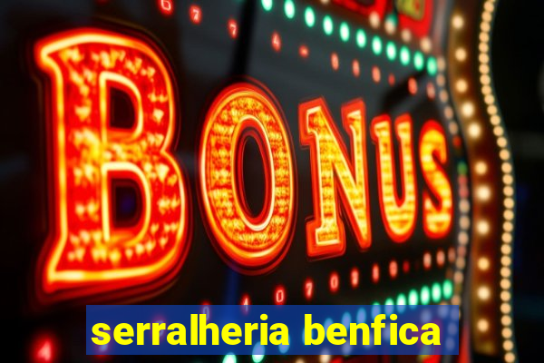 serralheria benfica